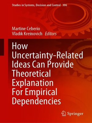 cover image of How Uncertainty-Related Ideas Can Provide Theoretical Explanation For Empirical Dependencies